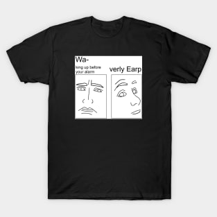 Waking Earp - White T-Shirt